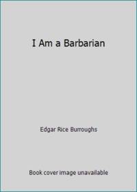 image of I Am a Barbarian