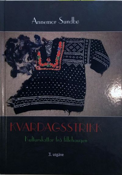 Kvardagsstrikk. Kulturskattar frå fillehaugen. 3.…