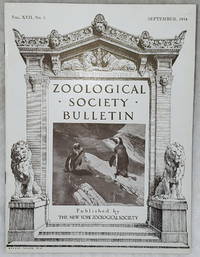 Zoological Society Bulletin, Vol. XVII. No. 5, September, 1914