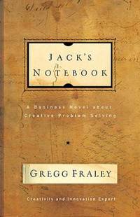 Jack's Notebook : A Business Novel about Creative Problem Solving