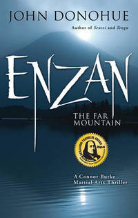 Enzan The Far Mountain: A Connor Burke Martial Arts Thriller
