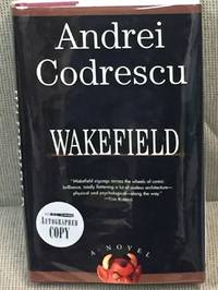 Wakefield by Andrei Codrescu - 2004