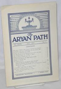 The Aryan path; organ of the Indian Institute of World Culture. Vol. xxviii, no. 7 (July 1957) by Wadia, Sophia, editor - 1957