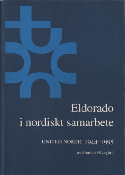 ELDORADO I NORDISKT SAMARBETE. United Nordic…
