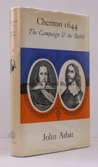 image of Cheriton 1644. The Campaign and the Battle. SIGNED PRESENTATION COPY