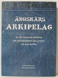 Ängskärs arkipelag. En rikt illustrerad…