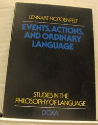 Events, Actions, and Ordinary Language. Studies…