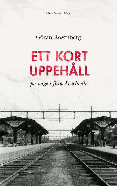 Ett kort uppehåll på vägen från Auschwitz.