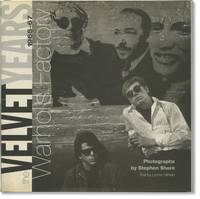 The Velvet Years: Warhol's Factory, 1965-67 (First UK Edition)
