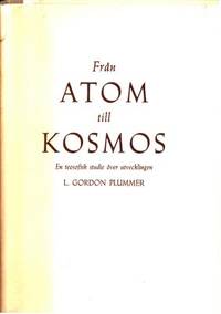 Från atom till kosmos. En teosofisk studie över…