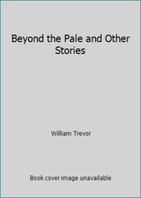 Beyond the Pale and Other Stories