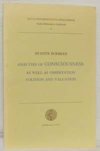 Analyses of Consciousness as Well as Observation…