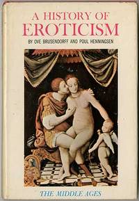 A History of Eroticism: The Middle Ages and the Gallant Period