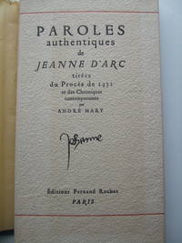 Paroles Authentiques de Jeanne D'Arc tirees du Proces de 1431 et des Chroniques contemporaines