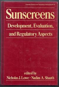 Sunscreens.  Development, Evaluation, and Regulatory Aspects by Lowe, Nicholas J. and Nadim A. Shaath (editors)