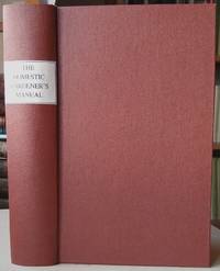 The domestic gardener&#039;s manual : being an introduction to gardening : to which is added a concise naturalist&#039;s kalendar and English botanist&#039;s companion or catalogue of British plants in the monthly order of their flowering / by a practical horticulturist by Towers, George John - 1830