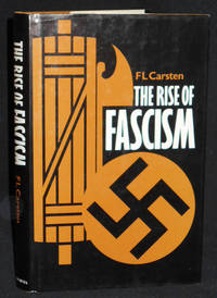 The Rise of Fascism by Carsten, F. L - 1980