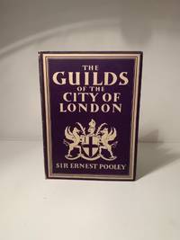 image of The Guilds Of The City Of London (Britian In Pictures Series)
