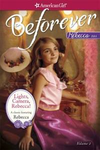 Lights, Camera, Rebecca! : A Rebecca Classic Volume 2