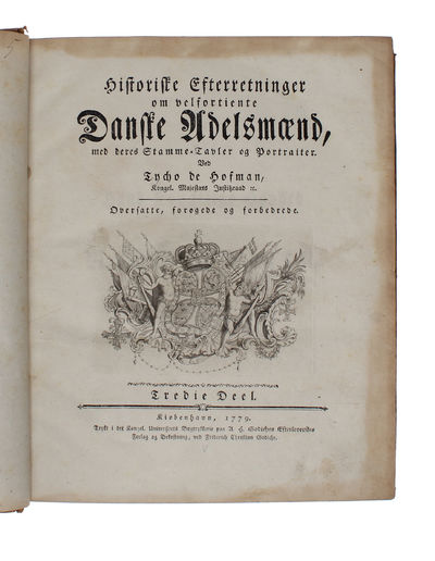 Historiske Efterretninger om velfortiente Danske Adelsmænd, med deres Stamme=Tavler og Portraiter. Oversatte, forøgede og forbedrede. Første (- Tredie) Deel. (3 Bd., kpl.). (photo 6)