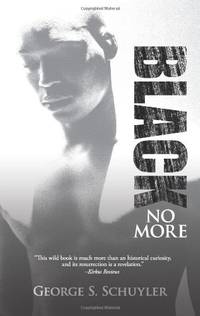 Black No More by Schuyler, George