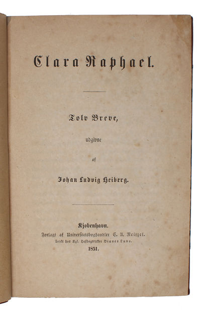 Clara Raphael. Tolv Breve, udgivne af Johan Ludvig Heiberg. - [FOUNDING FEMINISM IN DENMARK] (photo 2)