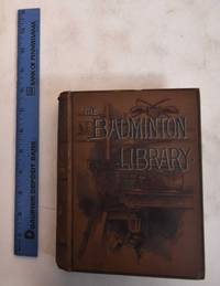 Fencing / Boxing / Wrestling (The Badminton Library of Sports and Pastimes) by Walter Armstrong E.B. Michell - Hardcover - 1889 - from Mullen Books, Inc. ABAA / ILAB (SKU: 183471)