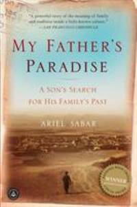 My Father's Paradise : A Son's Search for His Family's Past