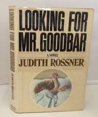 Looking for Mr. Goodbar by Rossner, Judith - 1975