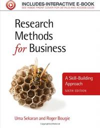 Research Methods for Business: A Skill&acirc;Building Approach