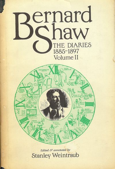 BERNARD SHAW: THE DIARIES 1885-1897 VOLUME II