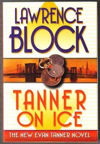 Tanner On Ice  - 1st Edition/1st Printing