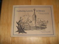 cover of Gathering Laurels In Mexico: The Diary Of An American Soldier In The Mexican American War