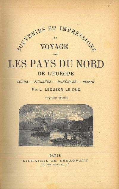 Souvenirs et impressions de voyage dans les pays du nord de l´Europe. Suède - Finlande - Danemark - Russie. Cinquième édition. (photo 2)