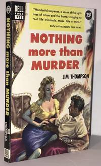 Nothing More Than Murder by Jim Thompson - 1st Paperback Edition Thus - 1953 - from Brenner's Books - Rare & Collectable (SKU: 005353)