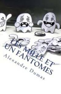 image of Les Mille Et Un Fantomes (French Edition)