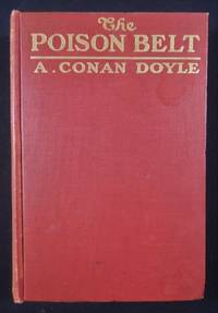 The Poison Belt (1913 George H. Doran 1st American Edition)
