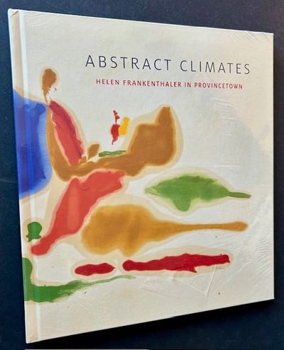 Abstract Climates: Helen Frankenthaler in Provincetown (In Shrinkwrap)