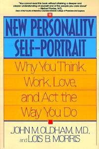 The Personality Self-Portrait : Why You Think, Work, Love and Act the Way You Do