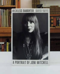 cover of Reckless Daughter a Portrait of Joni Mitchell
