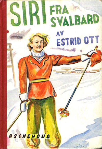 Siri fra Svalbard. Oversatt av Esther Normann…
