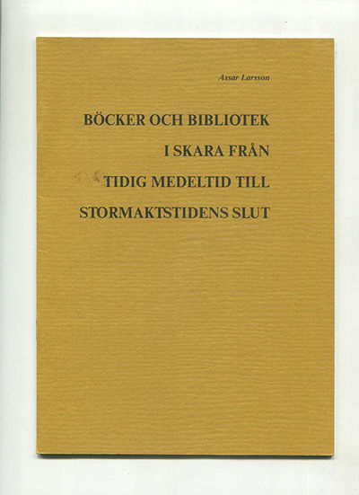 Böcker och bibliotek i Skara från tidig medeltid…