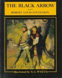 image of The Black Arrow: A Tale of the Two Roses (Scribner's Illustrated Classics)