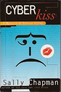 Cyberkiss:  A Mystery of Silicon Valley