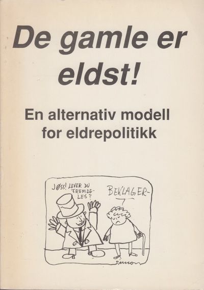 De gamle er eldst! En alternativ modell for…