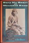 Bury My Heart At Wounded Knee