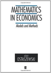 MATHEMATICS IN ECONOMICS: Models and Methods
