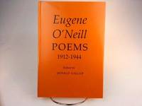 Poems 1912 - 1944 by Eugene O'Neill - October 1980