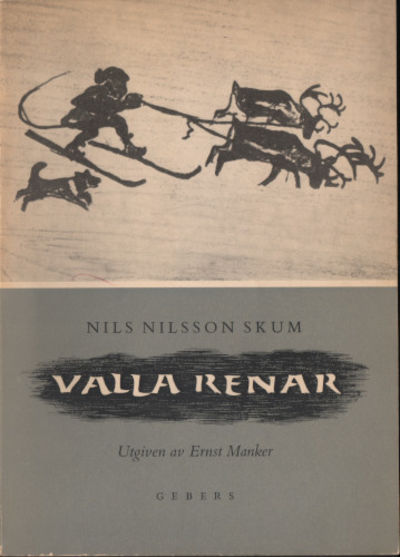 VALLA RENAR. Olika sätt att sköta renar i ord och…