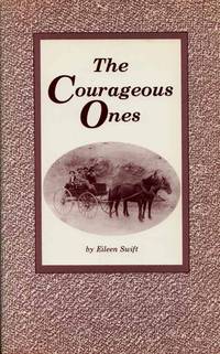 The Courageous Ones (Signed by Author)